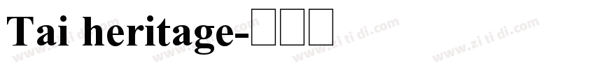 Tai heritage字体转换